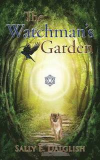 bokomslag The Watchman's Garden