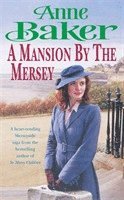 Anne Baker - Mansion by the Mersey, Häftad