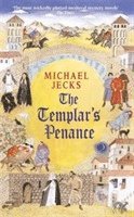 bokomslag The Templar's Penance (Last Templar Mysteries 15)