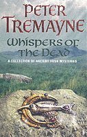 Whispers of the Dead (Sister Fidelma Mysteries Book 15) 1