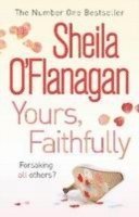Sheila O'Flanagan - Yours, Faithfully, Häftad