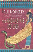 The Assassins of Isis (Amerotke Mysteries, Book 5) 1