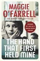 Maggie O'Farrell - Hand That First Held Mine, Häftad