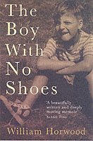 bokomslag Boy With No Shoes