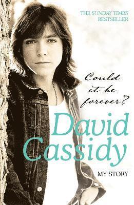 David Cassidy - Could It Be Forever? My Story, Häftad