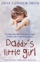 Julia Latchem-Smith - Daddy's Little Girl, Häftad