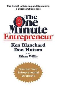 bokomslag The One Minute Entrepreneur
