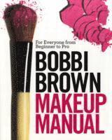 bokomslag Bobbi Brown Makeup Manual