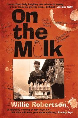 Willie Robertson - On the Milk, Häftad