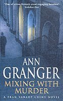 Ann Granger - Mixing With Murder (Fran Varady 6), Häftad