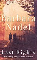 Barbara Nadel - Last Rights (Francis Hancock Mystery 1), Häftad