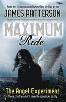 bokomslag Maximum Ride: The Angel Experiment
