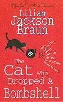 bokomslag The Cat Who Dropped A Bombshell (The Cat Who Mysteries, Book 28)