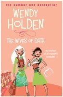 Wendy Holden - Wives of Bath, Häftad