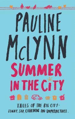 Pauline Mclynn - Summer in the City, Häftad