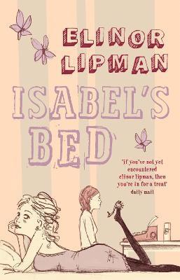 Elinor Lipman - Isabel's Bed, Häftad