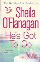 Sheila O'Flanagan - He's Got to Go, Häftad