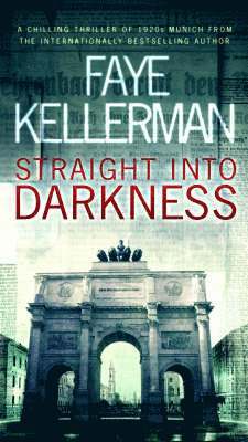 Faye Kellerman - Straight into Darkness, Häftad