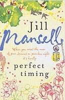 Jill Mansell - Perfect Timing, Häftad