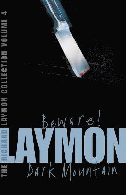 bokomslag Richard Laymon Collection Volume 4: Beware & Dark Mountain