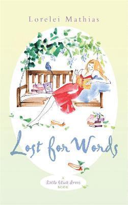 Lorelei Mathias - Lost for Words, Häftad
