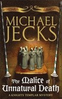 bokomslag Malice of Unnatural Death (Last Templar Mysteries 22)