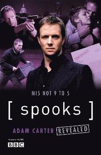 bokomslag Spooks: Adam Carter Revealed