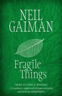 Neil Gaiman - Fragile Things, Häftad