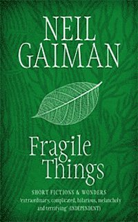 Neil Gaiman - Fragile Things, Häftad