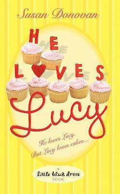 Susan Donovan - He Loves Lucy, Häftad