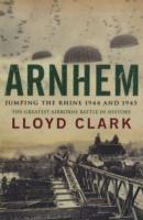 bokomslag Arnhem: Jumping the Rhine 1944 & 1945