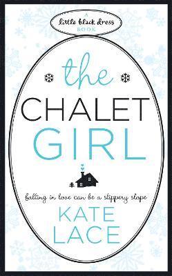 Kate Lace - Chalet Girl, Häftad