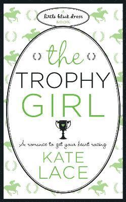 Kate Lace - Trophy Girl, Häftad