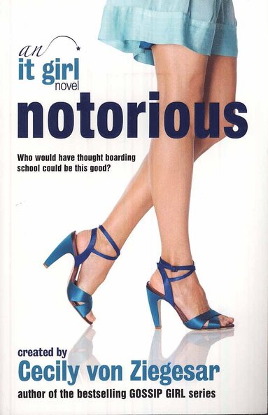 bokomslag Notorious: An It Girl Novel