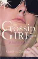 Cecily Von Ziegesar - Gossip Girl: It Had To Be You, Häftad