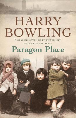 Harry Bowling - Paragon Place, Häftad