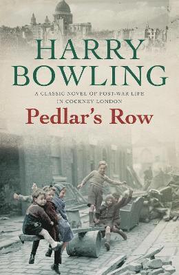Harry Bowling - Pedlar's Row, Häftad