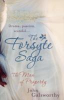 The Forsyte Saga 1: The Man of Property 1