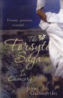 John Galsworthy - Forsyte Saga 2: In Chancery, Häftad