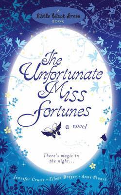 bokomslag The Unfortunate Miss Fortunes
