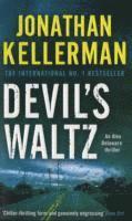 Jonathan Kellerman - Devil's Waltz (Alex Delaware series, Book 7), Häftad