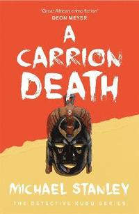 bokomslag A Carrion Death (Detective Kubu Book 1)