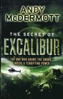 bokomslag The Secret of Excalibur (Wilde/Chase 3)