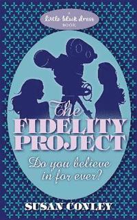 bokomslag The Fidelity Project