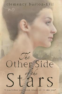 Clemency Burton-Hill - Other Side of the Stars, Häftad