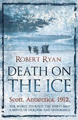 Robert Ryan - Death on the Ice, Häftad