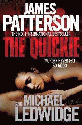 James Patterson, Michael Ledwidge - Quickie, Häftad