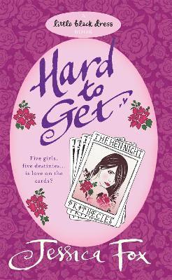 Hen Night Prophecies: Hard To Get