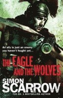 bokomslag The Eagle and the Wolves (Eagles of the Empire 4)