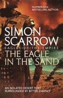 Simon Scarrow - Eagle In The Sand (Eagles of the Empire 7), Häftad